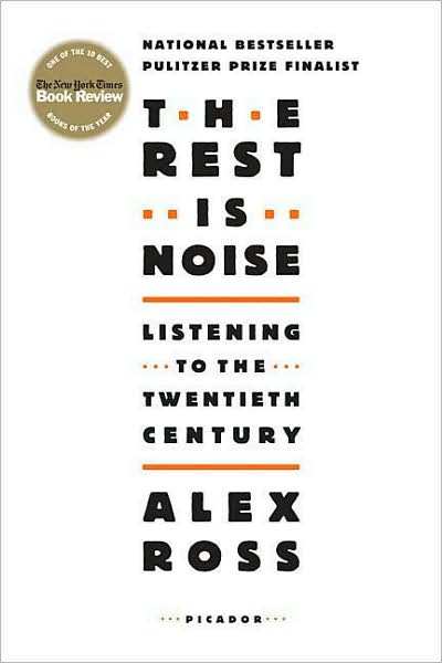 Cover photo of The Rest is Noise by Alex Ross